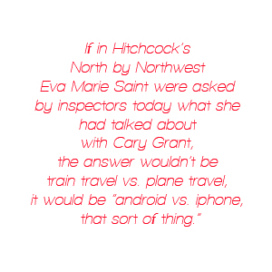 North by Northwest Quote