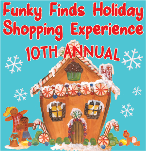 10th Annual Funky Finds Holiday Shopping Experience