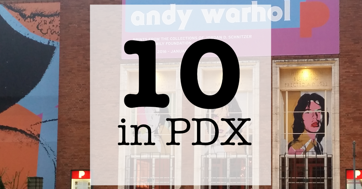 10 in PDX: Monday, June 2